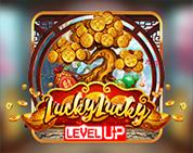 Lucky Lucky Level UP Lucky Lucky Level UP